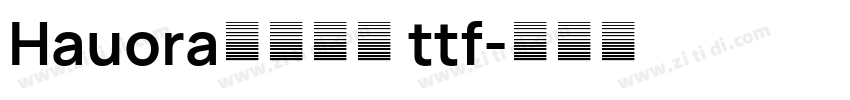 Hauora字体下载 ttf字体转换